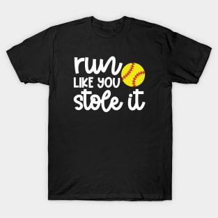 Run Like You Stole It Softball Player Mom Dad Funny T-Shirt